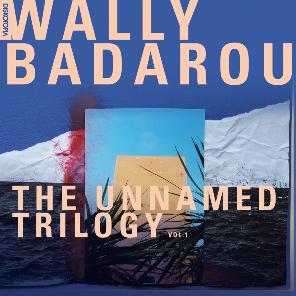 Wally Badarou The Unnamed Trilogy Vol.1