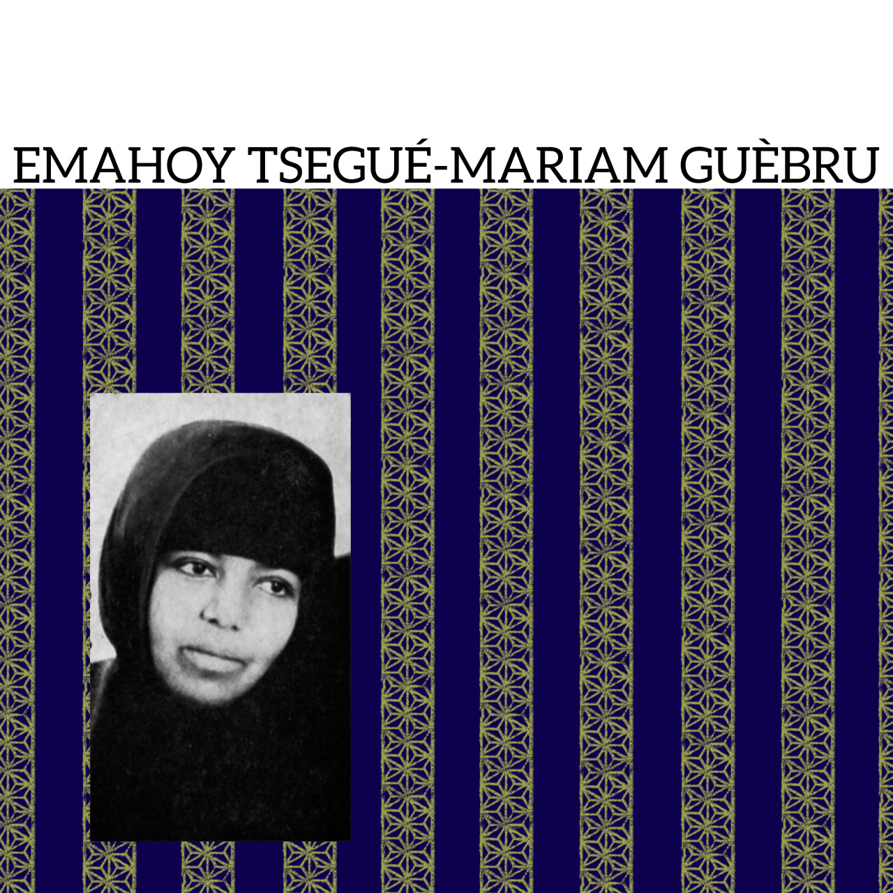 Сакральный одноименный альбом Эмахой Тцеге Мариам Гебру был впервые переиздан на виниле